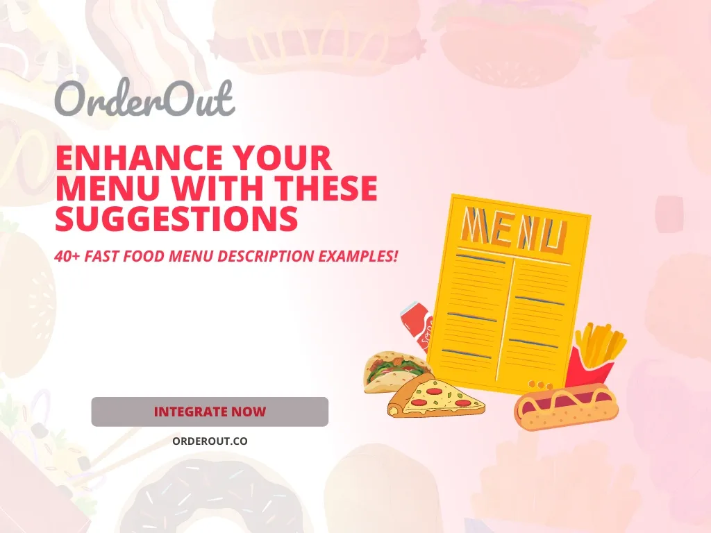 Enhance your menu descriptions with these suggestions and more than 40 examples for your fast food restaurant