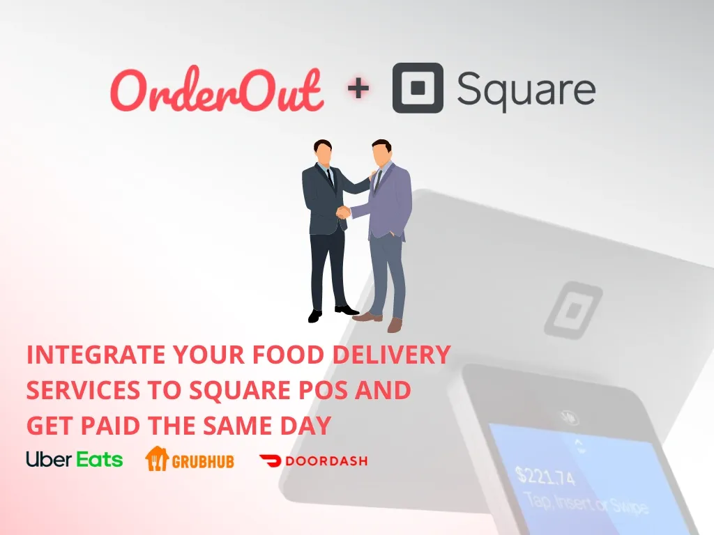 OrderOut, next-gen solutions for restaurants, announces partnership with Square Point Of Sale